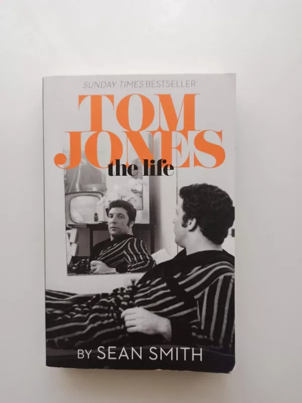 Tom Jones The Life - Sean Smith, knyga