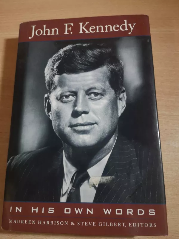 john F. Kennedy In his own w - John F. Kennedy, knyga 4