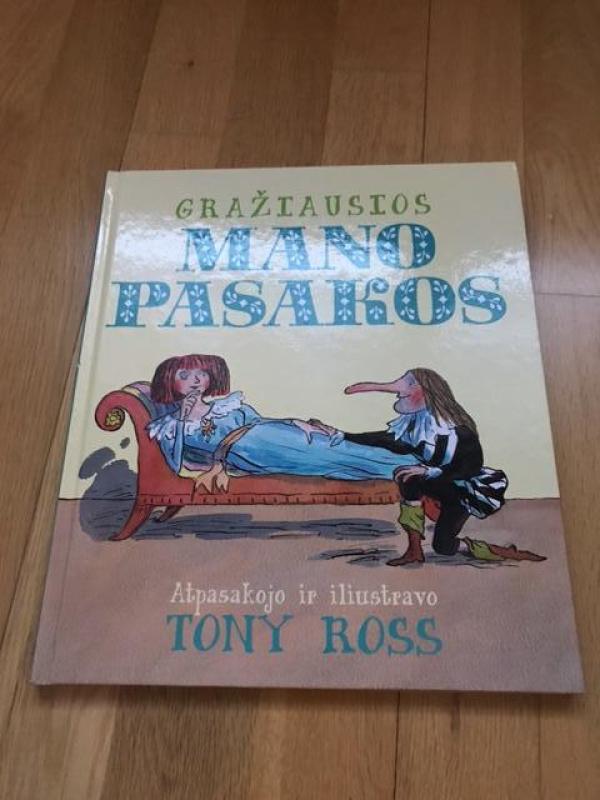Gražiausios mano pasakos - Tony Ross, knyga 5