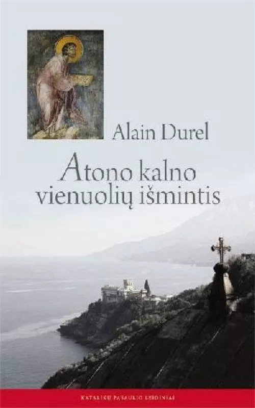 Antono kalno vienuolių išmintis - Durel Alain, knyga