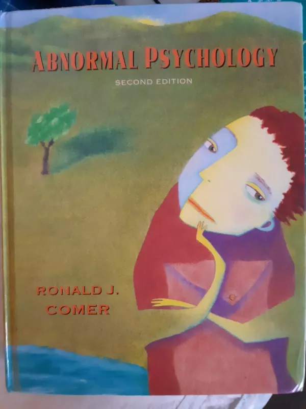 Abnormal psychology - Ronald J. Comer, knyga 6