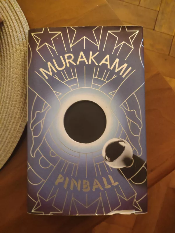 Pinball, 1973 ( Two Novels ) / Hear the Wind Sing ( Two Novels ) - Haruki Murakami, knyga