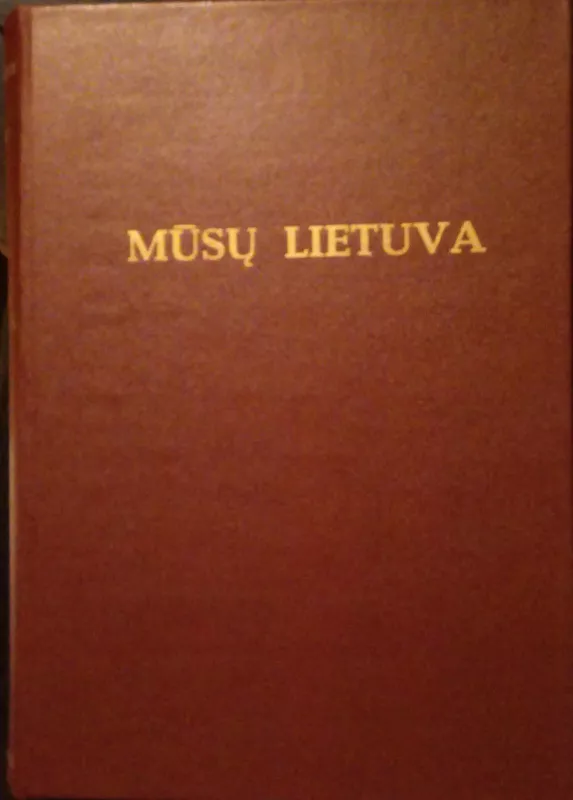 Mūsų Lietuva (II tomas) - Bronius Kviklys, knyga 5