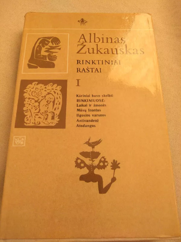 Rinktiniai raštai (I tomas) - Albinas Žukauskas, knyga