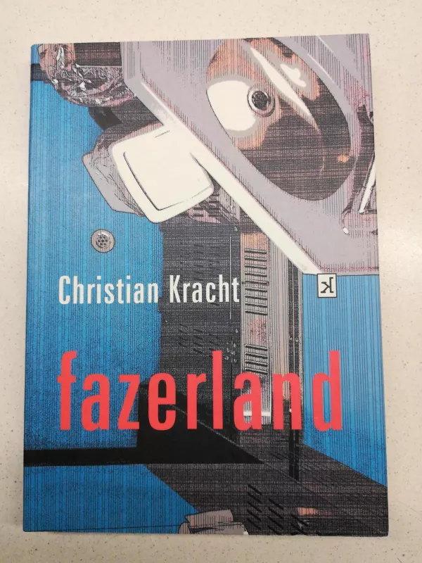 Fazerland - Christian Kracht, knyga 2