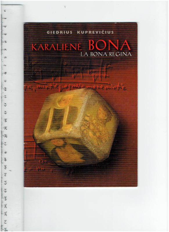 Karalienė Bona - G. Kuprevičius, knyga 2