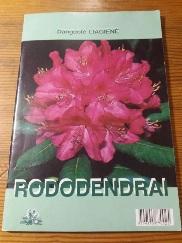 Rododendrai - Danguolė Liagienė, knyga