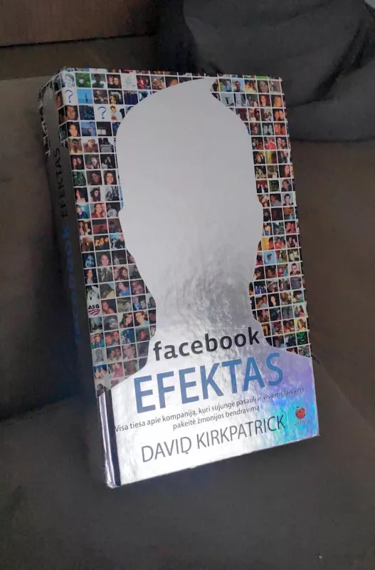Facebook efektas - David Kirkpatrick, knyga 3