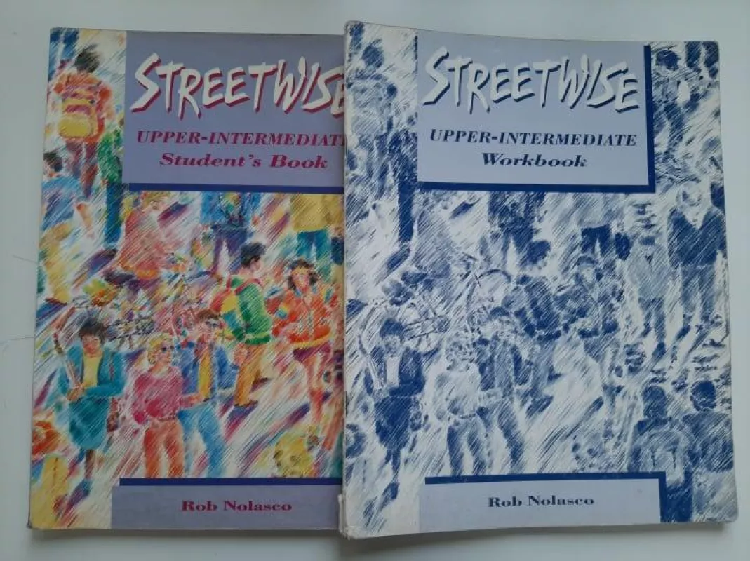 Streetwise. Upper-intermediate Student's Book and Workbook - Rob Nolasco, knyga
