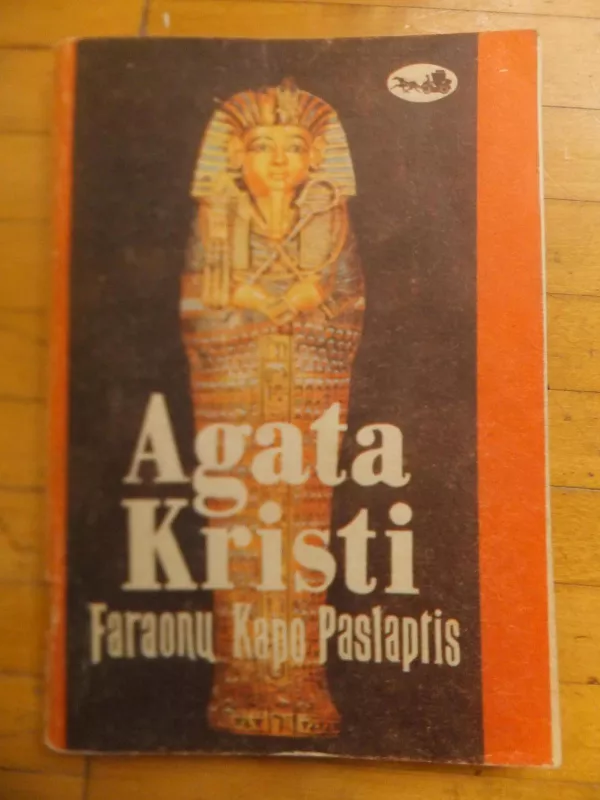 Faraonų kapo paslaptis - Agatha Christie, knyga 2
