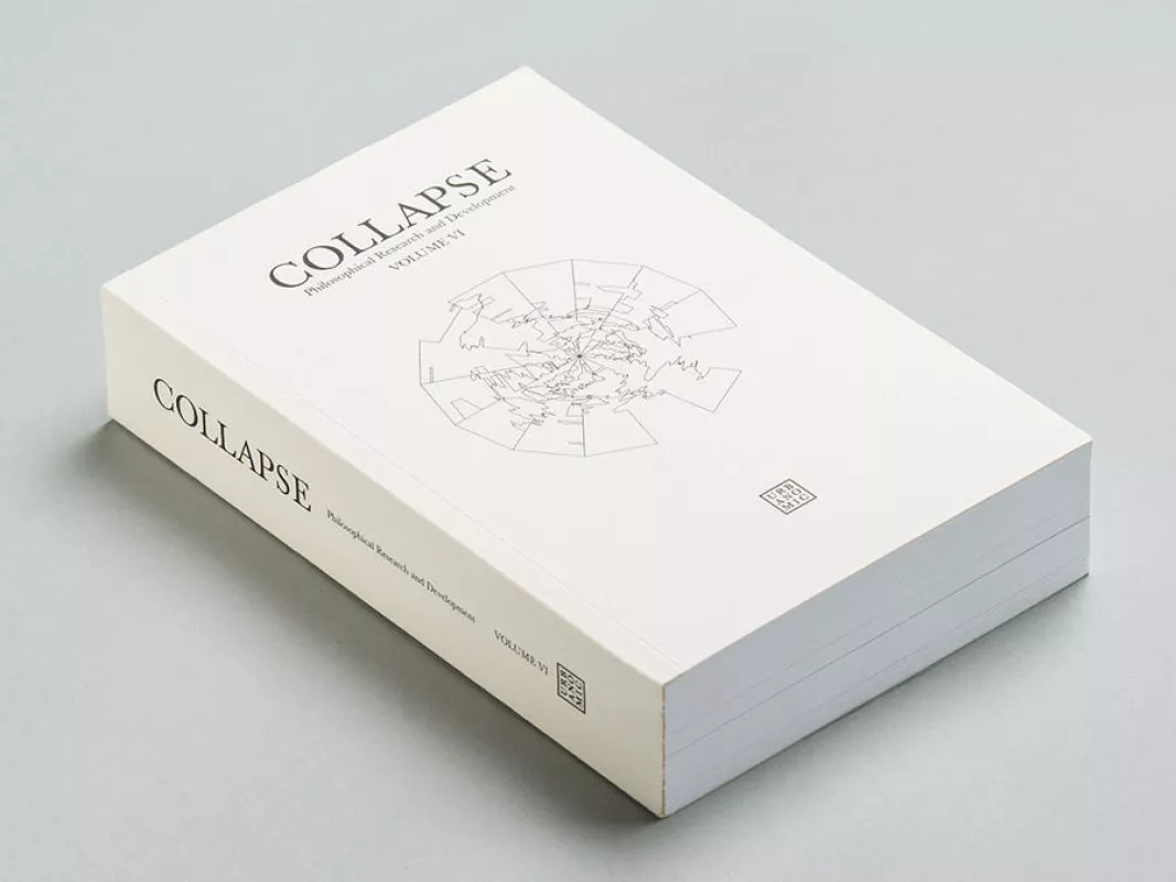 Collapse: Philosophical Research and Development: Geo/Philosophy Volume VI - Robin Mackay (Editor), knyga 3