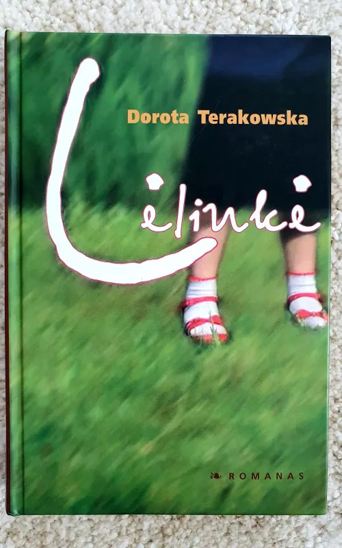 Lėliukė - Dorota Terakowska, knyga