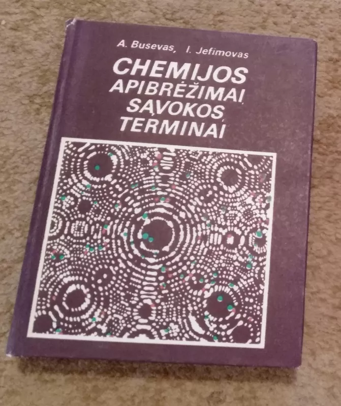 Chemijos apibrėžimai, sąvokos, terminai - A. Jefimovas, knyga
