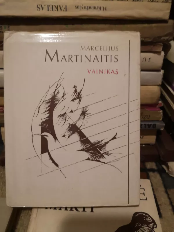 Vainikas - Marcelijus Martinaitis, knyga 4