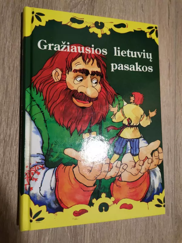 Gražiausios lietuvių pasakos 2 dalis - Pranas Sasnauskas, knyga