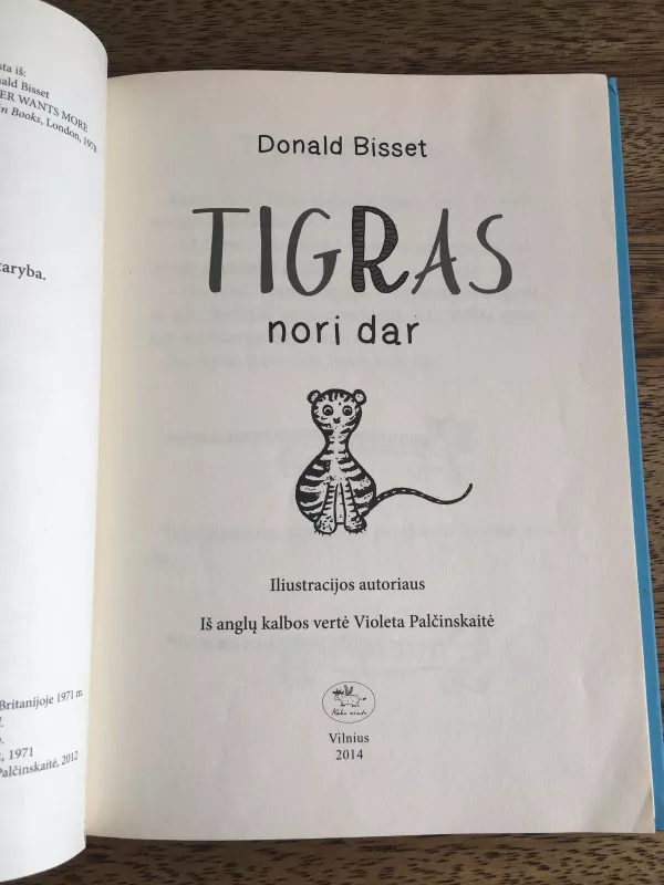 Tigras nori dar - Donaldas Bisetas, knyga 3