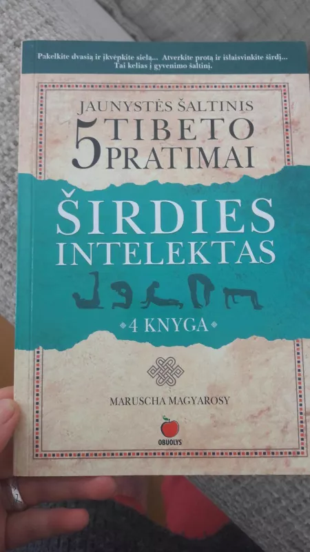 Širdies intelektas ir 5 Tibeto pratimai (4 knyga) - Maruscha Magyarosy, knyga