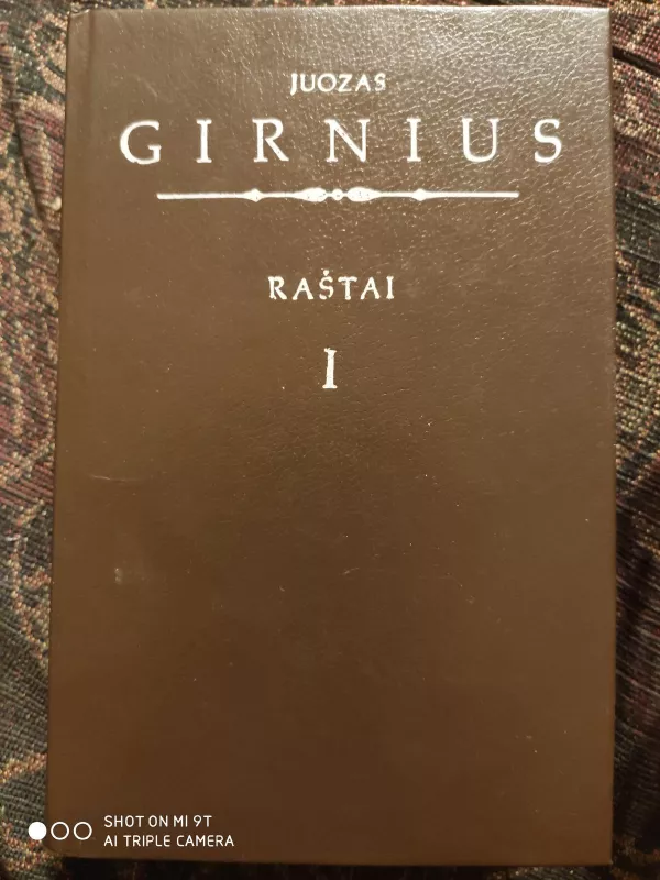 Raštai (I tomas) - Juozas Girnius, knyga
