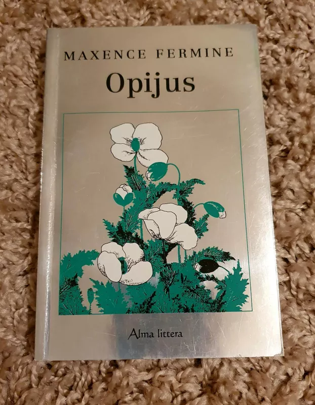 Opijus - Maxence Fermine, knyga 3