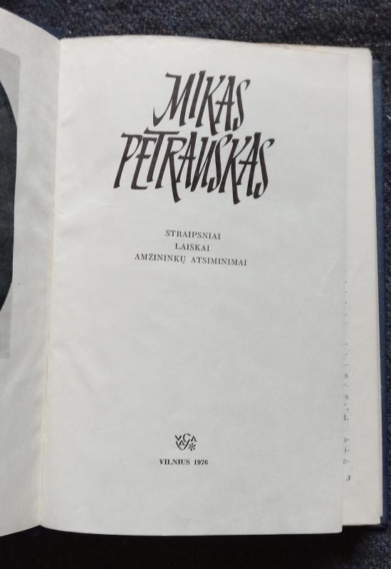 Mikas Petrauskas. Straipsniai, laiškai, amžininkų atsiminimai - Autorių Kolektyvas, knyga 3