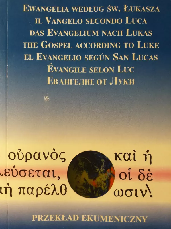 Evangelija pagal Luką septyniomis kalbomis - Autorių Kolektyvas, knyga