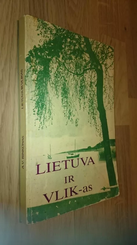 Lietuva ir VLIK-as - Autorių Kolektyvas, knyga