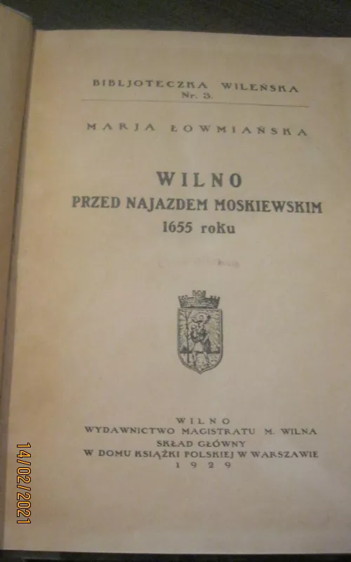 Wilno przed najazdem moskiewskim 1655 roku - Maria Łowmiańska, knyga