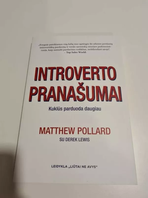 Introverto pranašumai, Kuklūs parduoda daugiau - Matthew Polllard, knyga 2