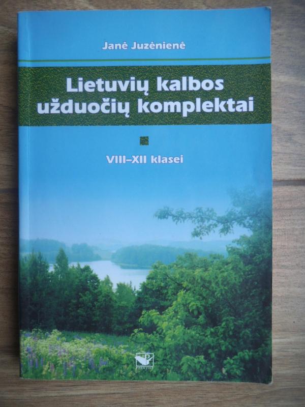Lietuvių kalbos užduočių komplektai VIII-XII klasei - Janė Juzėnienė, knyga 3