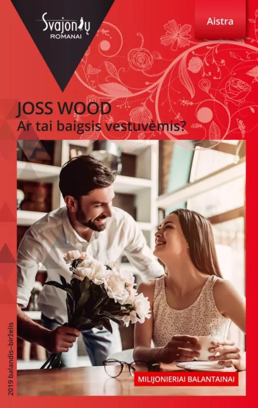 Ar tai baigsis vestuvemis? - Joss Wood, knyga