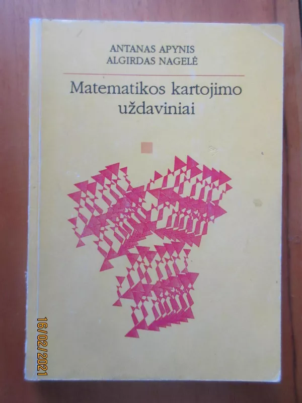 Matematikos kartojimo uždaviniai - Antanas Apynis, knyga
