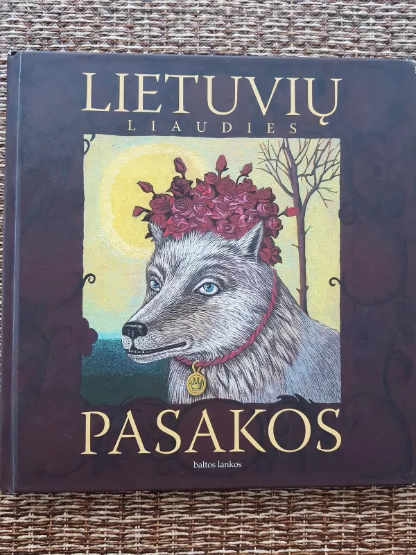 Lietuvių liaudies pasakos - Autorių Kolektyvas, knyga
