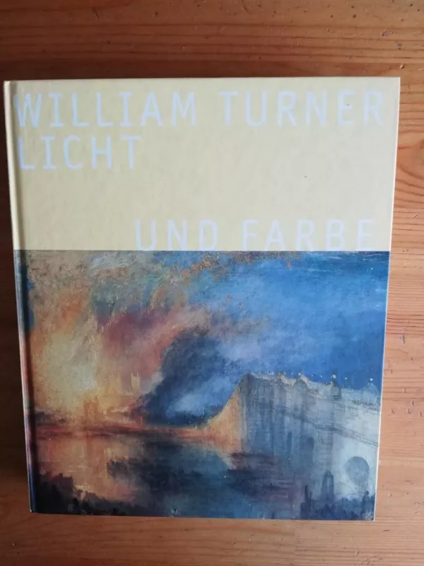 William Turner Licht und farbe - Autorių Kolektyvas, knyga