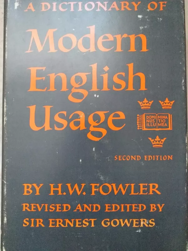A Dictionary of Modern English Usage - H. W. Fowler, knyga