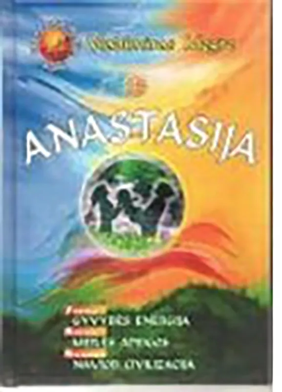 Anastasija, 7, 8, 8.2 knygos. Gyvybs energija (7 knyga), Meilės apeigos (8 knyga), Naujoji civilizacija (8.2 knyga) - Vladimir Megre, knyga