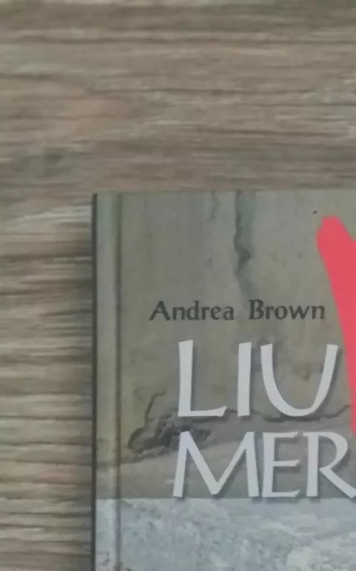 Liuks mergaitė - Andrea Brown, knyga
