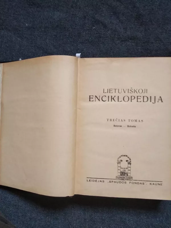 Lietuviškoji enciklopedija. (3 tomas) - Autorių Kolektyvas, knyga 4
