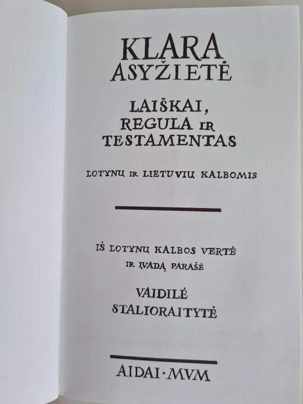 Laiškai, Regula ir Testamentas: lotynų ir lietuvių kalbomis -  Klara Asyžietė, knyga 5