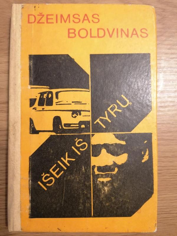 Išeik iš tyrų - Džeimsas Boldvinas, knyga 2