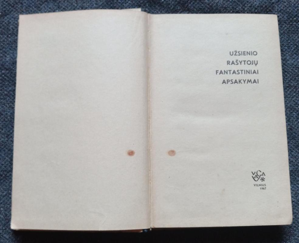 Užsienio rašytojų fantastiniai apsakymai - Autorių Kolektyvas, knyga 6