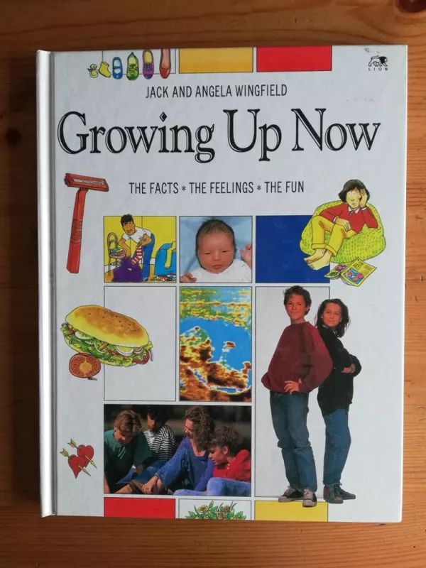 Growing up now - Autorių Kolektyvas, knyga