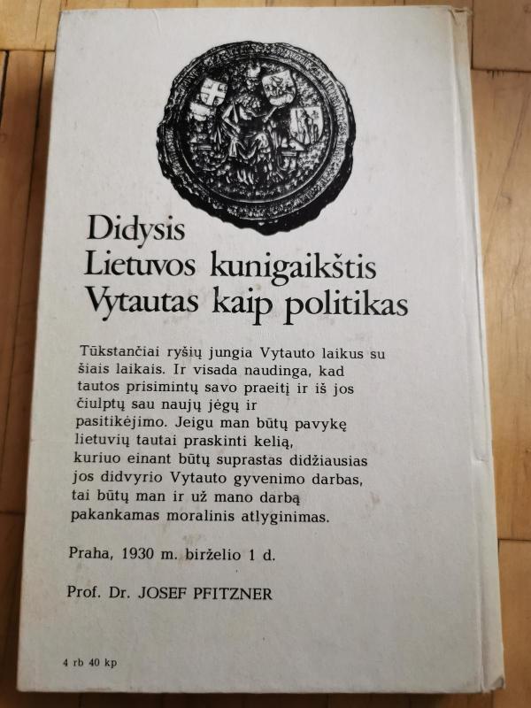 Didysis Lietuvos kunigaikštis Vytautas kaip politikas - Jozefas Pficneris, knyga 3