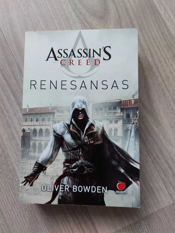 Assasin's Creed Renaissance - Bowden Oliver, knyga