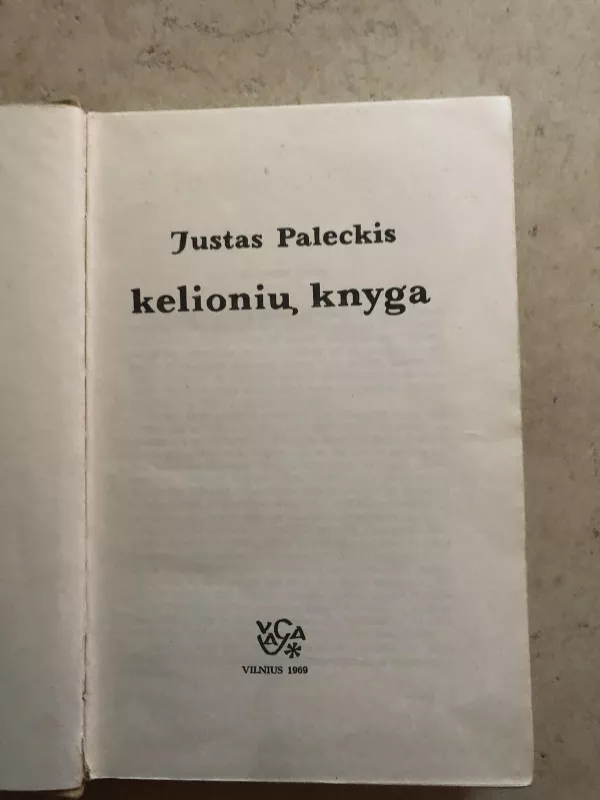 Kelionių knyga - Justas Paleckis, knyga 2