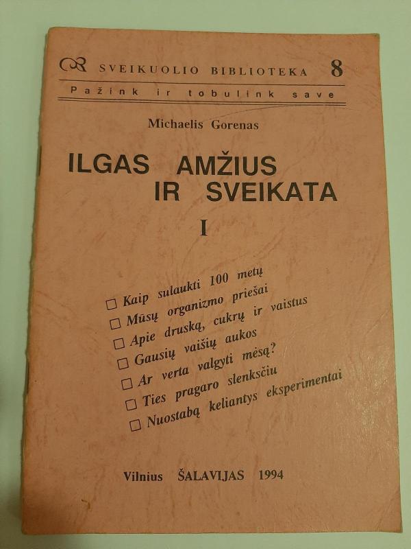 Ilgas amžius ir sveikata - Michaelis Gorenas, knyga 2