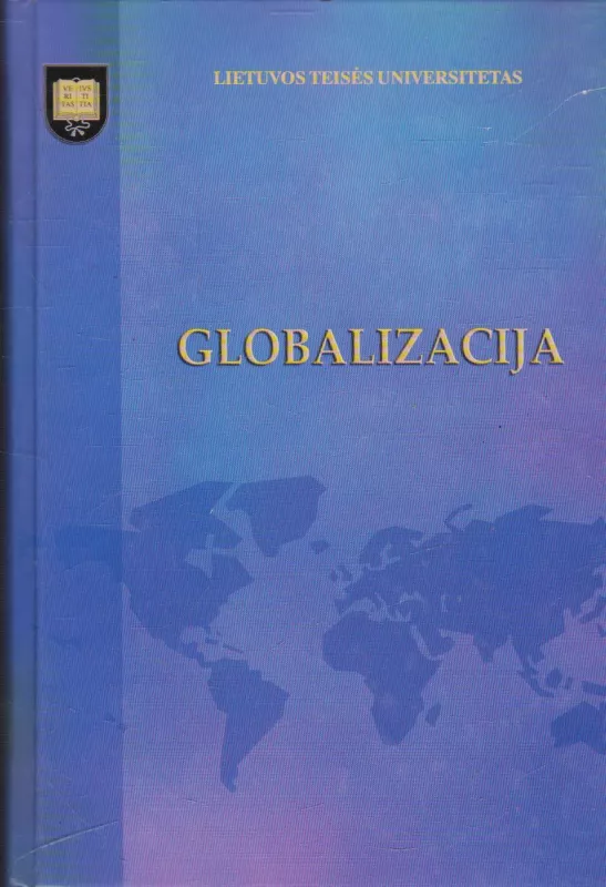 Globalizacija: taikos  kultūra, žinių visuomenė, tolerancija - Jūratė Morkūnienė, knyga