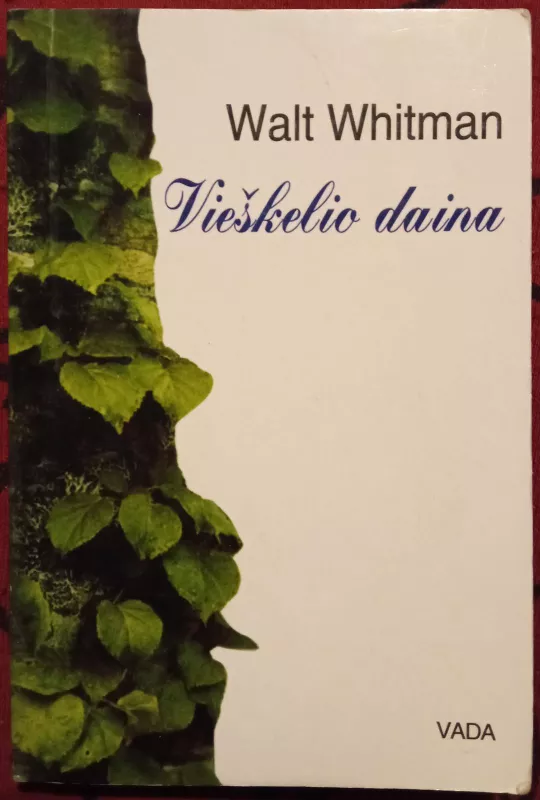 Vieškelio daina - Walt Whitman, knyga 3