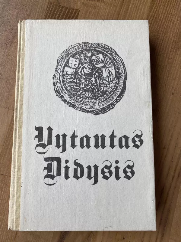 Vytautas Didysis - Adolfas Šapoka, knyga 4