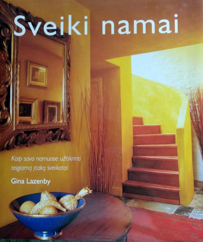 Sveiki namai - Gina Lazenby, knyga 5
