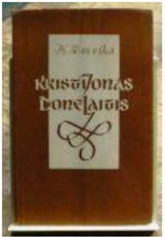 Kristijonas Donelaitis - Kostas ir kiti Doveika, knyga